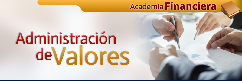 Academia Financiera Servivalores Administración Valores Academia Financiera Servivalores Administración Valores