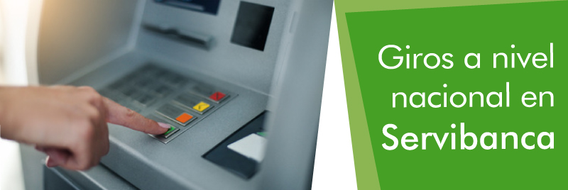 Giros a nivel nacional en Servibanca