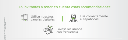 Lo invitamos a tener en cuenta estas recomendaciones: