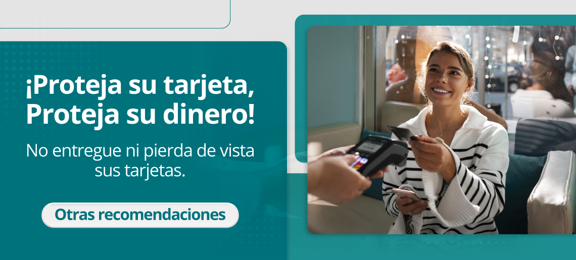 ¡Proteja su tarjeta, Proteja su dinero!