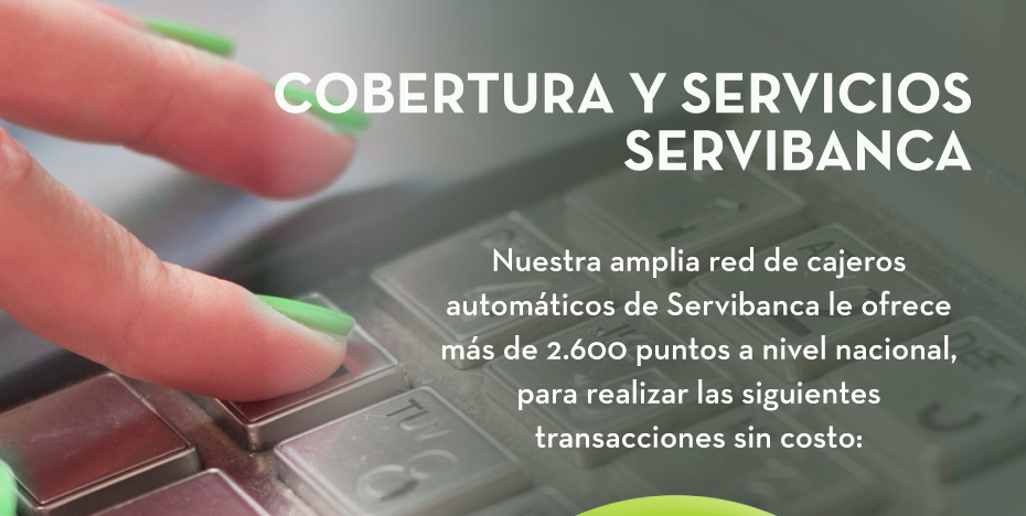 COBERTURA Y SERVICIOS SERVIBANCA