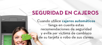 SEGURIDAD EN CAJEROS
