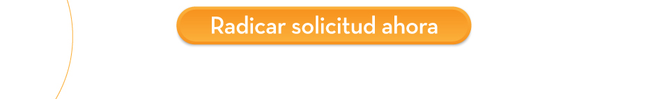Radicar solicitud ahora