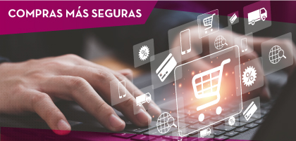 COMPRAS MÁS SEGURAS