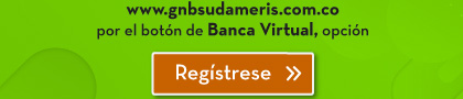 www.gnbsudameris.com.co por el botón de Banca Virtual, opción Regístrese