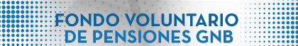 FONDO VOLUNTARIO DE PENSIONES GNB