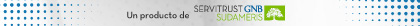 Un producto de Servitrust GNB Sudameris