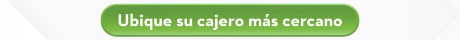 Ubique su cajero más cercano