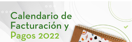 Calendario de Facturación y Pagos 2022
