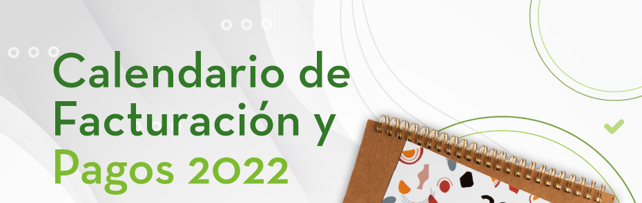 Calendario de Facturación y Pagos 2022