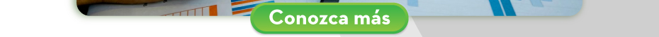 Conozca más