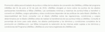 Promoción válida para el traslado de puntos o millas de los aliados de conversión de LifeMiles