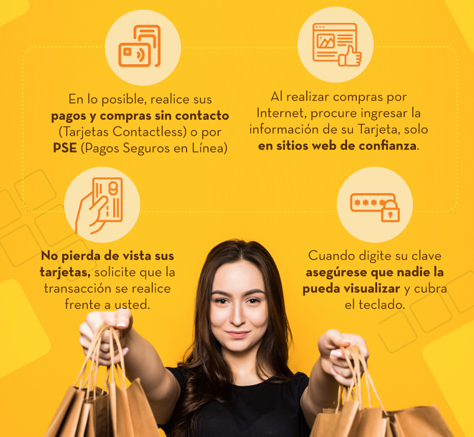En lo posible, realice sus pagos y compras sin contacto (Tarjetas Contactless) o por PSE (Pagos Seguros en Línea)