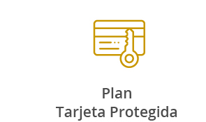 Plan Tarjeta Protegida