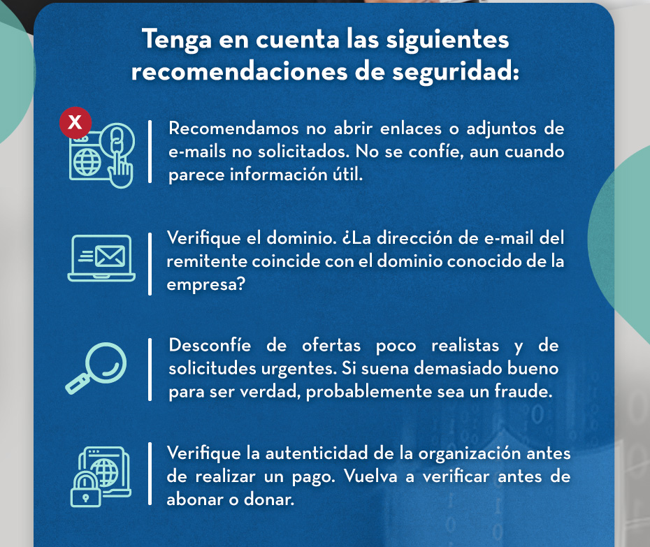Tenga en cuenta las siguientes recomendaciones de seguridad: