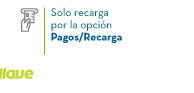 Solo recarga por la opción Retiro + Recarga