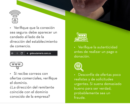 Verifique que la conexión sea segura: debe aparecer un candado al lado de la dirección del establecimiento de comercio.