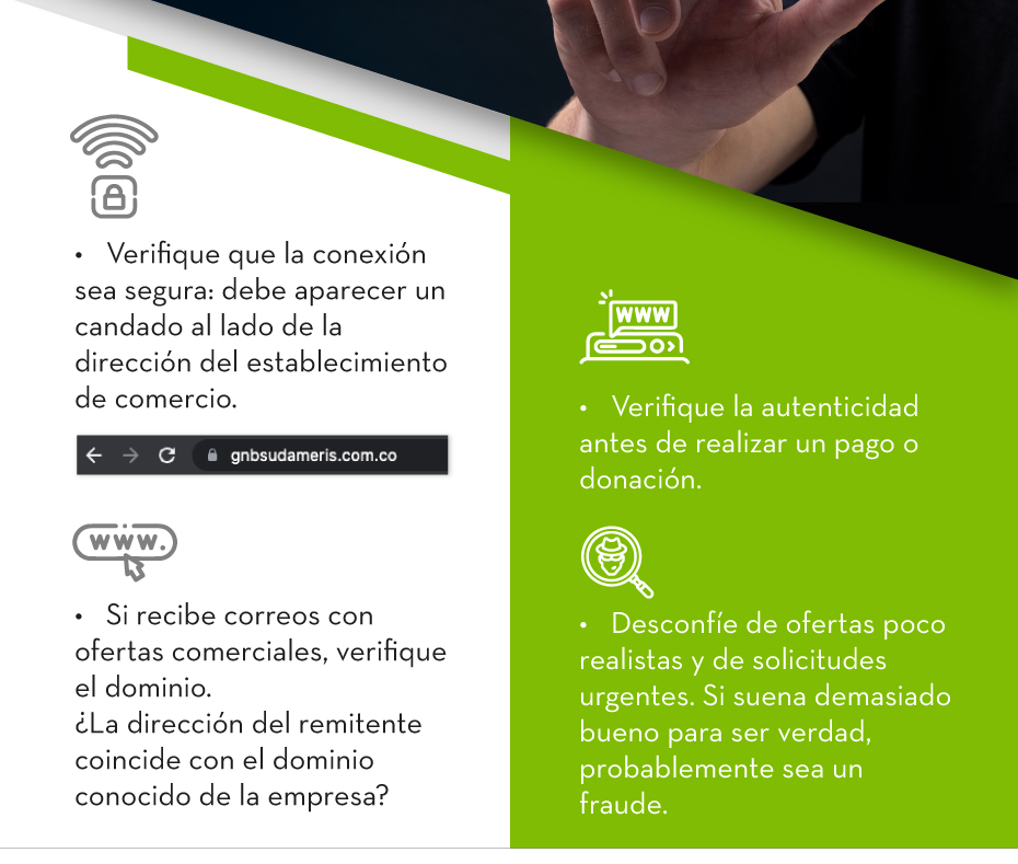 Verifique que la conexión sea segura: debe aparecer un candado al lado de la dirección del establecimiento de comercio.