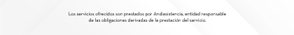 Los servicios ofrecidos son prestados por Andiasistencia, entidad responsable de las obligaciones derivadas de la prestación del servicio.