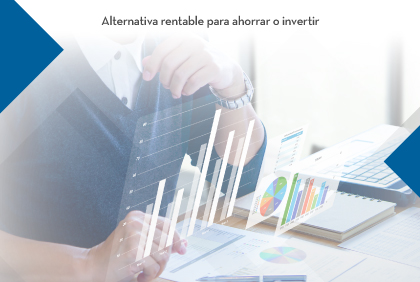 Alternativa rentable para ahorrar o invertir