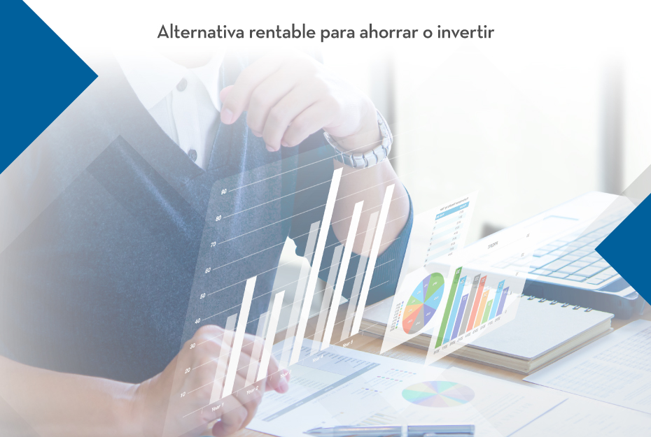 Alternativa rentable para ahorrar o invertir
