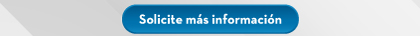 Solicite más información