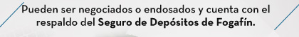 Pueden ser negociados o endosados y cuenta con el respaldo del Seguro de Depósitos de Fogafín.