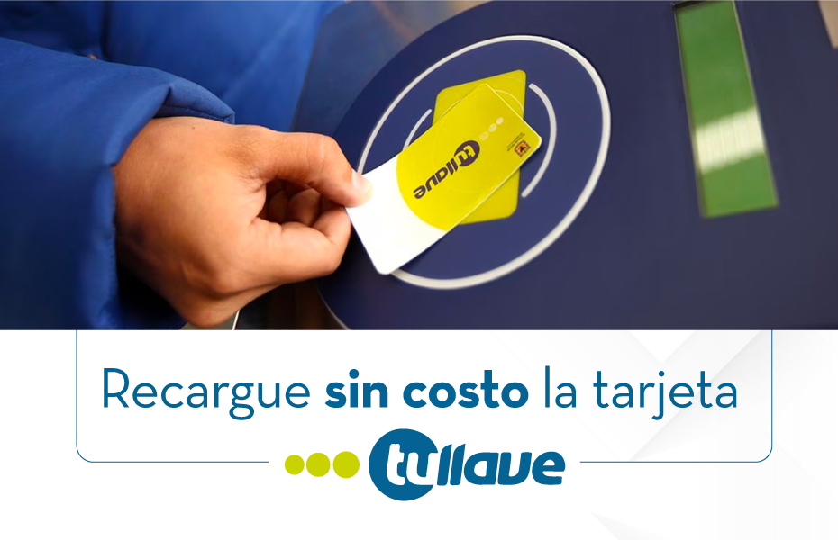 Recargue sin costo la tarjeta tullave