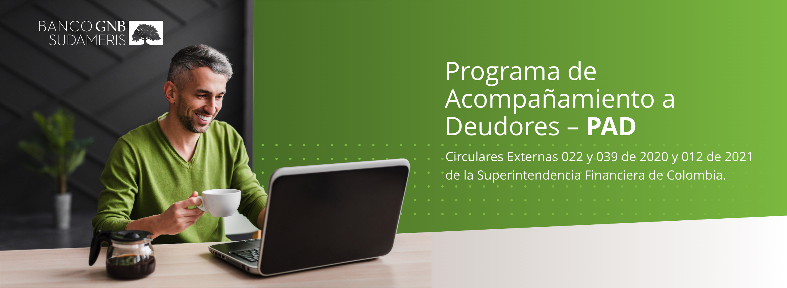 Programa de acompañamiento a Deudores - PAD