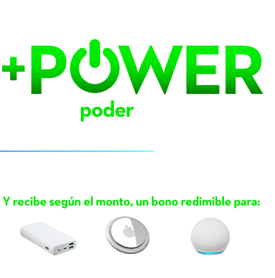 CDT ONLINE +POWER  Activa el poder de tu inversión  Desde $50 millones   |    Plazo superior a 180 días  Y recibe según el monto, un bono redimible para: Power Banck  AirTag  Parlante Echo